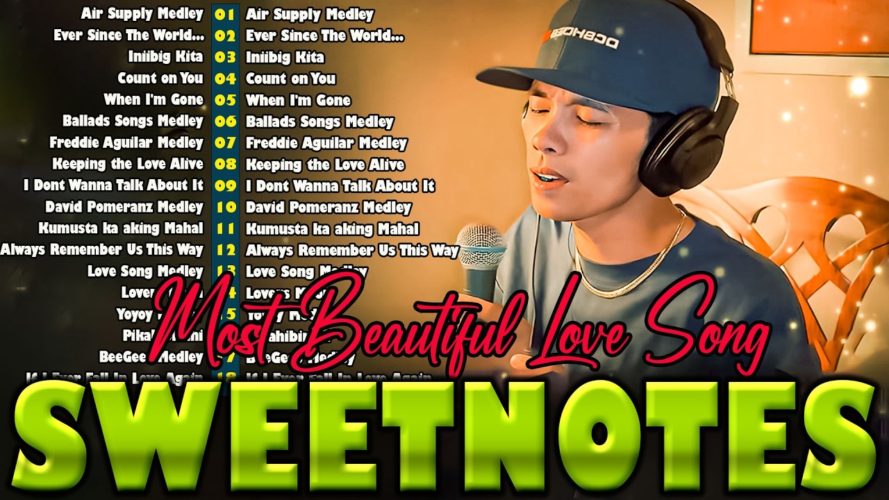 Sweetnotes Nonstop Playlist 2025✨The Best Of OPM Hit Love Songs 2025💖SWEETNOTES Cover Songs 2025