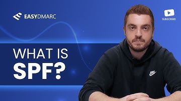 What is SPF? | SPF Record Explanation | EasyDMARC