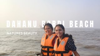DAHANU BEACH | BORDI BEACH | ONE DAY PICNIC SPOT NEAR MUMBAI ⛱️🌊