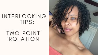 Interlocking Microlocs Tips: 2 Point Rotation