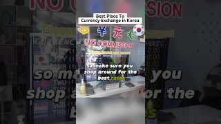 Where to do currency exchange in Korea #koreatravel #koreatravels #visitkorea