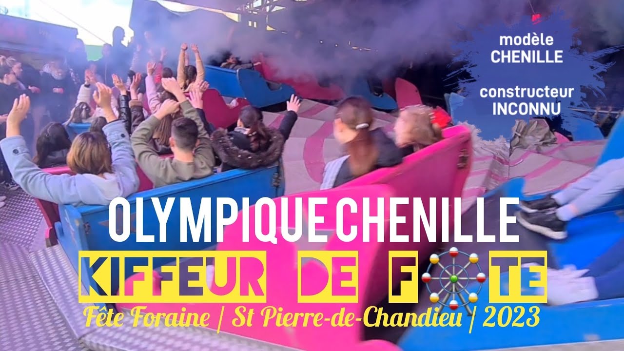 KDF🎡 OLYMPIQUE CHENILLE Tron [chenille] Fête Foraine / St Pierre-de-Chandieu / 2023