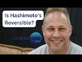 Is Hashimoto's Reversible?