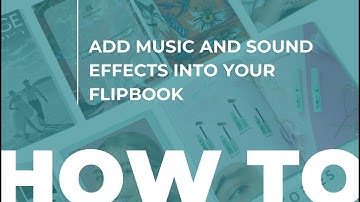 How to add Music and Sound Effects Into Your Flipbook ● Paperturn.com