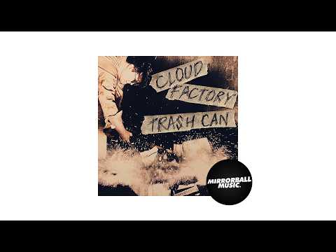 [Official Audio] CLOUD FACTORY (<strong>클라우드</strong> 팩토리) - Trash Can