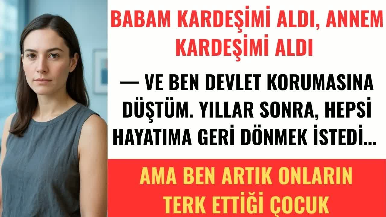Babam ve annem kız kardeşimi — ben ise devlet korumasına verildim. Yıllar Sonra hepsi geri döndü.
