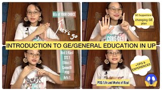 INTRODUCTION TO GENERAL EDUCATION IN UP/GE SEE DESCRIPTION BOX (Tips and Honest Experiences!)