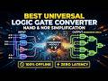 2. Best Universal Logic Gate Converter | NAND & NOR Simplification (Zero Latency & 100% Offline)