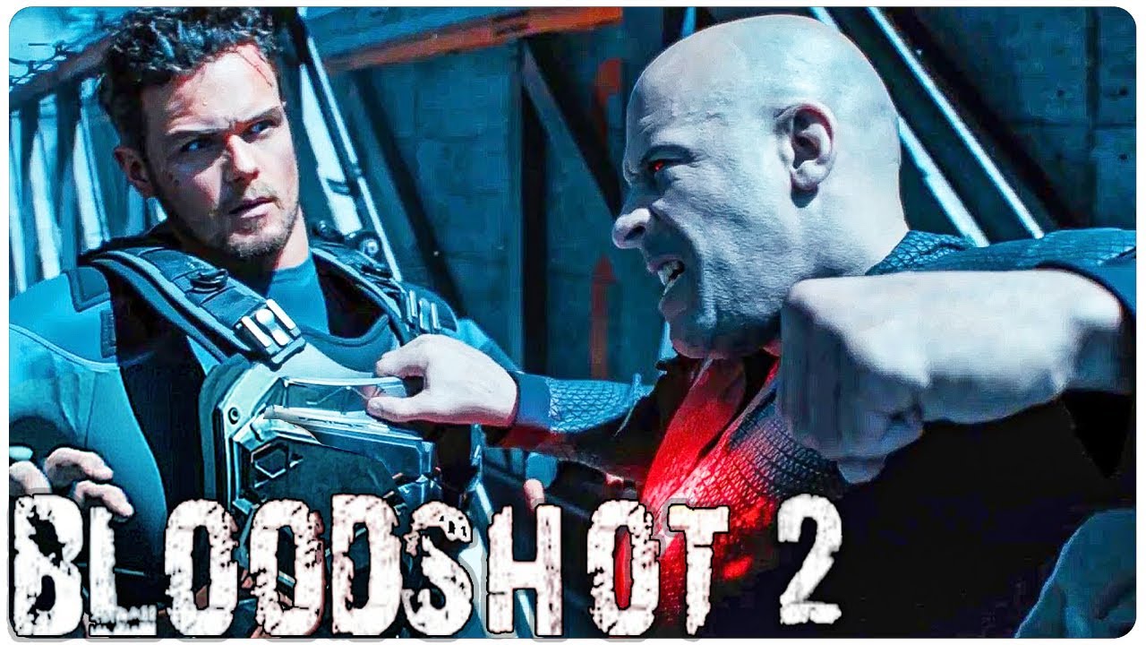 BLOODSHOT 2 Teaser (2022) With Vin Diesel & Eiza Gonzalez YouTube