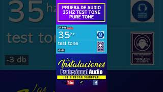35 Hz Test Tone ¿Tus bocinas pueden con 35 Hz? Descúbrelo aquí