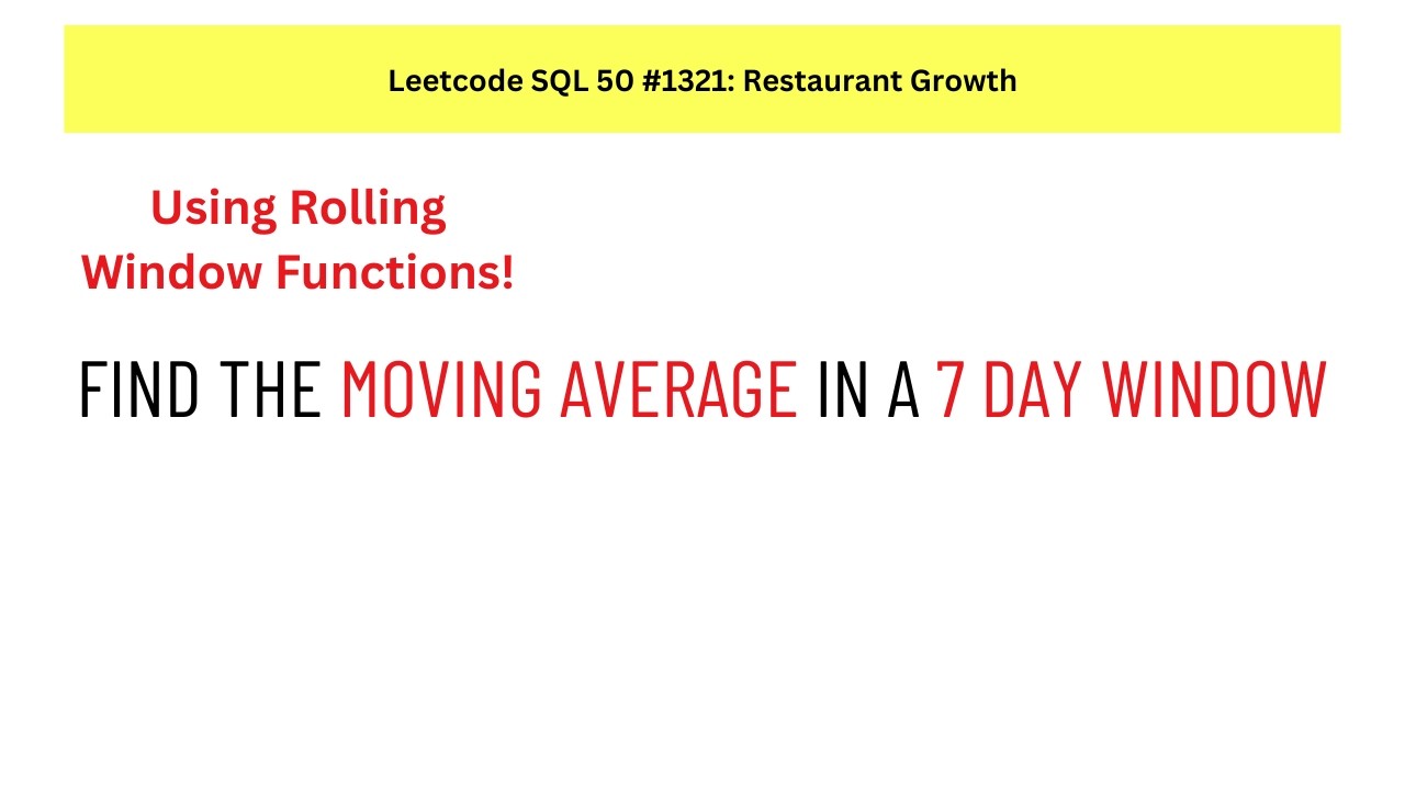 #SQL Leetcode SQL 50 #40: Restaurant Growth | Using Window Functions ...