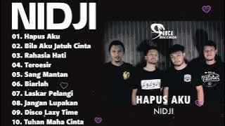 NIDJI - Hapus Aku | FULL ALBUM NIDJI TERBAIK DAN TERPOPULER 2000AN