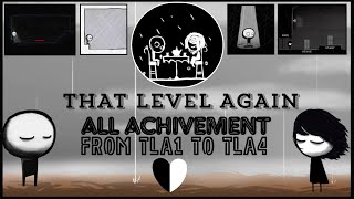 That Level Again From TLA1 - TLA4 All Achievements | Morisal Gaming screenshot 3
