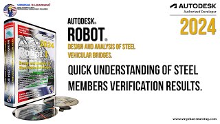Autodesk Robot Structural 2024 Tutorial | Quick Understanding of Steel Members Verification Results.