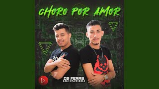 Choro Por Amor