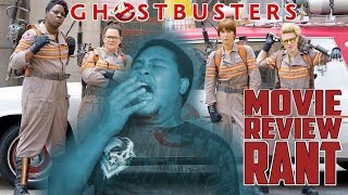 Ghostbusters Movie Review/Rant (Minor Spoilers)