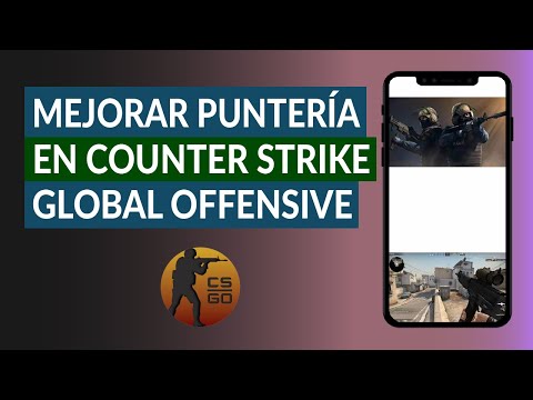 Cómo Mejorar la Puntería o Aiming en Counter-Strike Global Offensive (CS:GO)