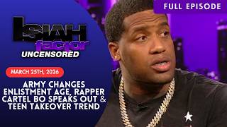 Teen Takeovers, Army Changes & Cartel Bo Exclusive Interview | Full Episode