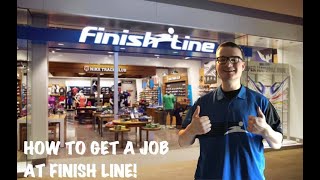 HOW TO GET A JOB AT FOOT LOCKER, FINISH LINE, etc