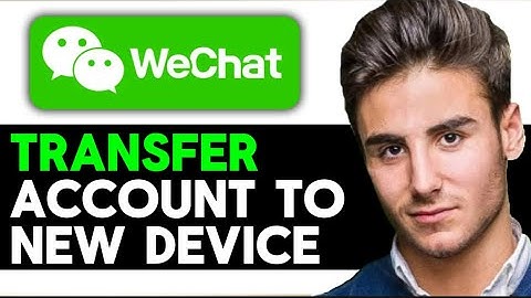 UPDATED 2025! How To Transfer WeChat Account to Another Device