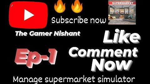 MANAGE SUPERMARKET SIMULATOR GAME EP-1||#gaming #thegamernishant