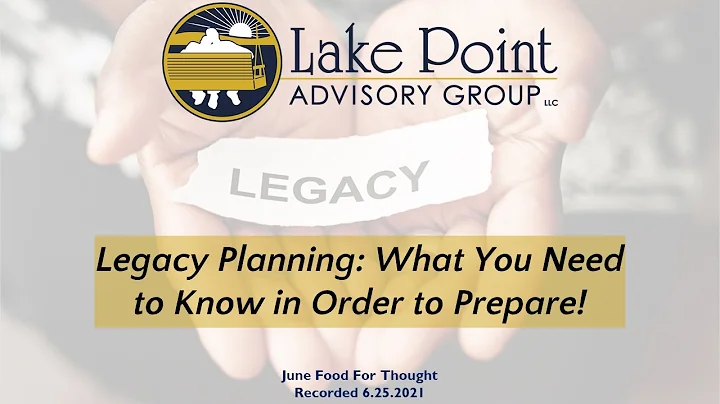 June Food For Thought - Legacy Planning: What You ...