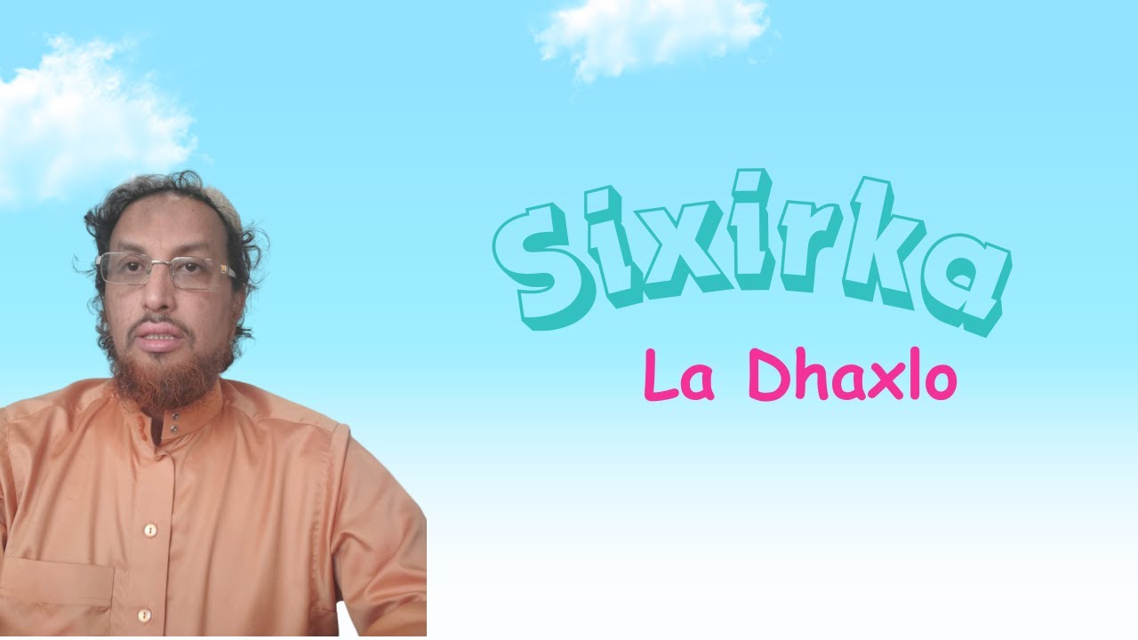 Sixirka La Dhaxlo