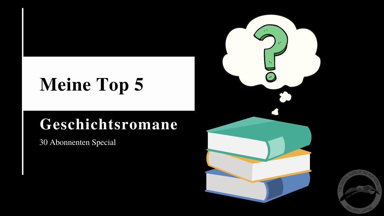 Meine Top 5 Geschichtsromane - 30 Subscriber Special