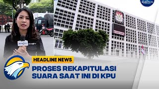 Proses Rekapitulasi Suara Saat Ini di KPU RI Proses Rekapitulasi Suara Saat Ini di KPU RI