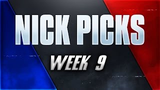 NFL Week 9 Predictions Nick's Picks!!