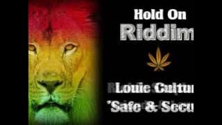 Hold on Riddim 2005