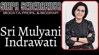 Biodata dan Profil Sri Mulyani Indrawati - Menteri Keuangan Indonesia ke-26