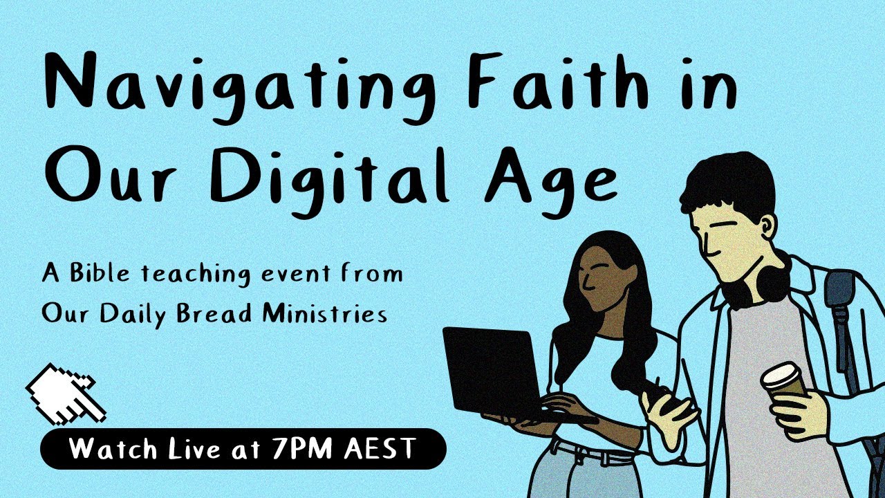 Navigating Faith in Our Digital Age
