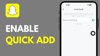 How To Enable Quick Add On Snapchat | Turn On Quick Add On Snapchat
