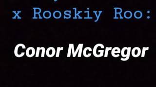 Cobey Code Red: Conor McGregor ft Rooskiy Roo