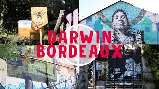 L'exemple Darwin Ecosystème à Bordeaux