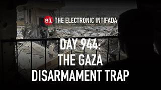 Breaking news and analysis on day 944 of the Gaza genocide | The Electronic Intifada