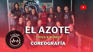 EL AZOTE • Criss x Ronny |Champeta| [Coreografía-UDF]