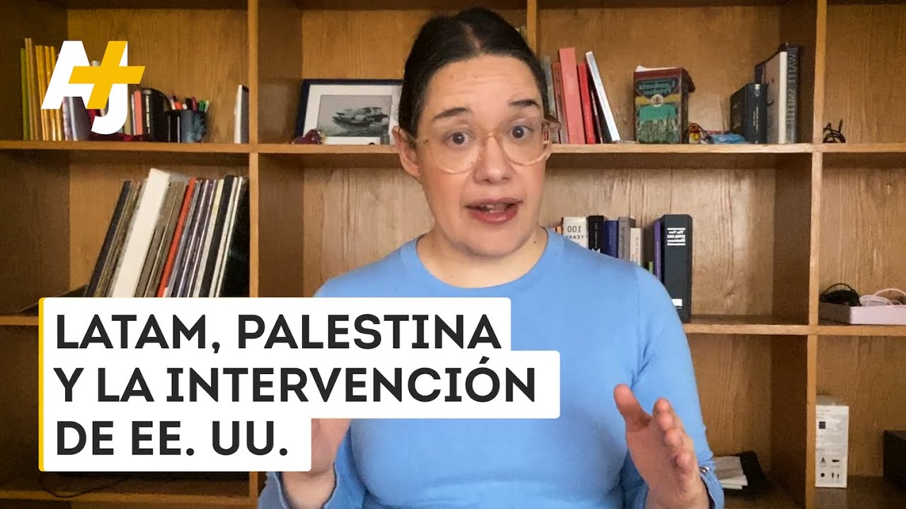 لماذا تدعم دول أمريكا اللاتينية فلسطين؟ ثمة قاسم مشترك بينها | @ajplusespanol