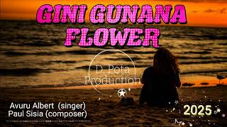 Download Lagu Gini Gunana Flower - Avuru Albert  MP3