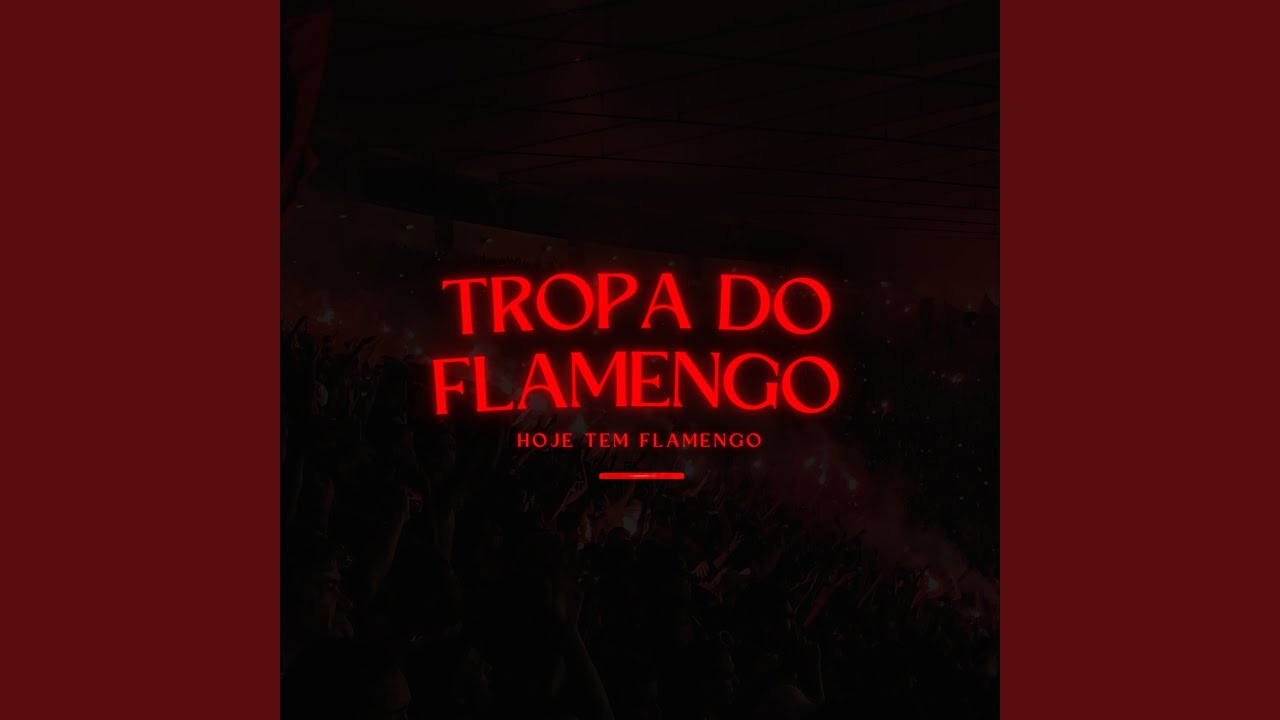 Tropa Do Flamengo Hoje Tem Flamengo Remix YouTube tropa-do-flamengo-hoje-tem-flamengo-remix-youtube