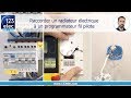 Comment raccorder un radiateur lectrique  un programmateur fil pilote 