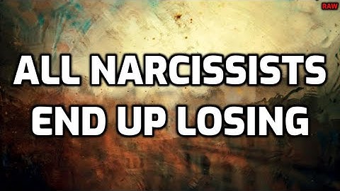 All Narcissists End Up LOSING [RAW]