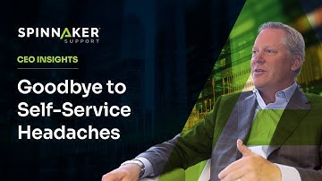 From Self-Service to Full Support: How Spinnaker Support Frees Your Team for Growth