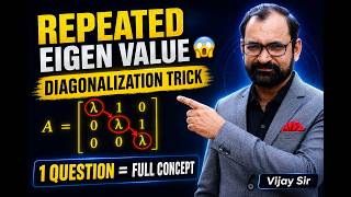 Repeated Eigen Value me Matrix ka Diagonalization Trick 🔥 | Linear Algebra | BSc 3rd Year
