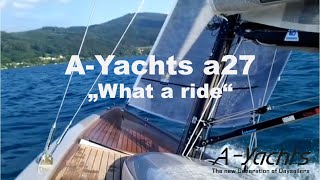A-Yachts - What A Ride, What Fun
