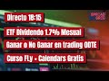 FED DAY + El ETF que paga 1,7% al mes + Curso GRATIS de Flys y Mariposas