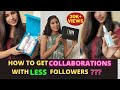 How to Collaborate with brands | Types of Collaborations | Get Free products from BRANDS