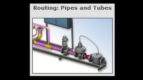 SOLIDWORKS Tutorial "Routing: Piping and Tubing" (Extra1)