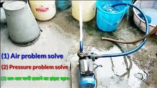 Air and Pressure Problem Solve // Domestic Water Pump or Monoblock Pump